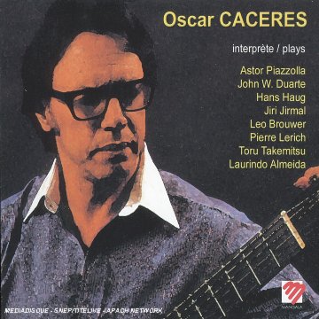 La Guitare aujourd'hui - Oeuvres de Duarte, Haug, Sakura, Jirmal, Brouwer, Takemitsu... Classical