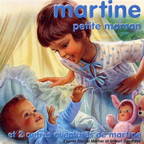 Vol.6 Petite Maman-Martine chez Tante Lucie. cd