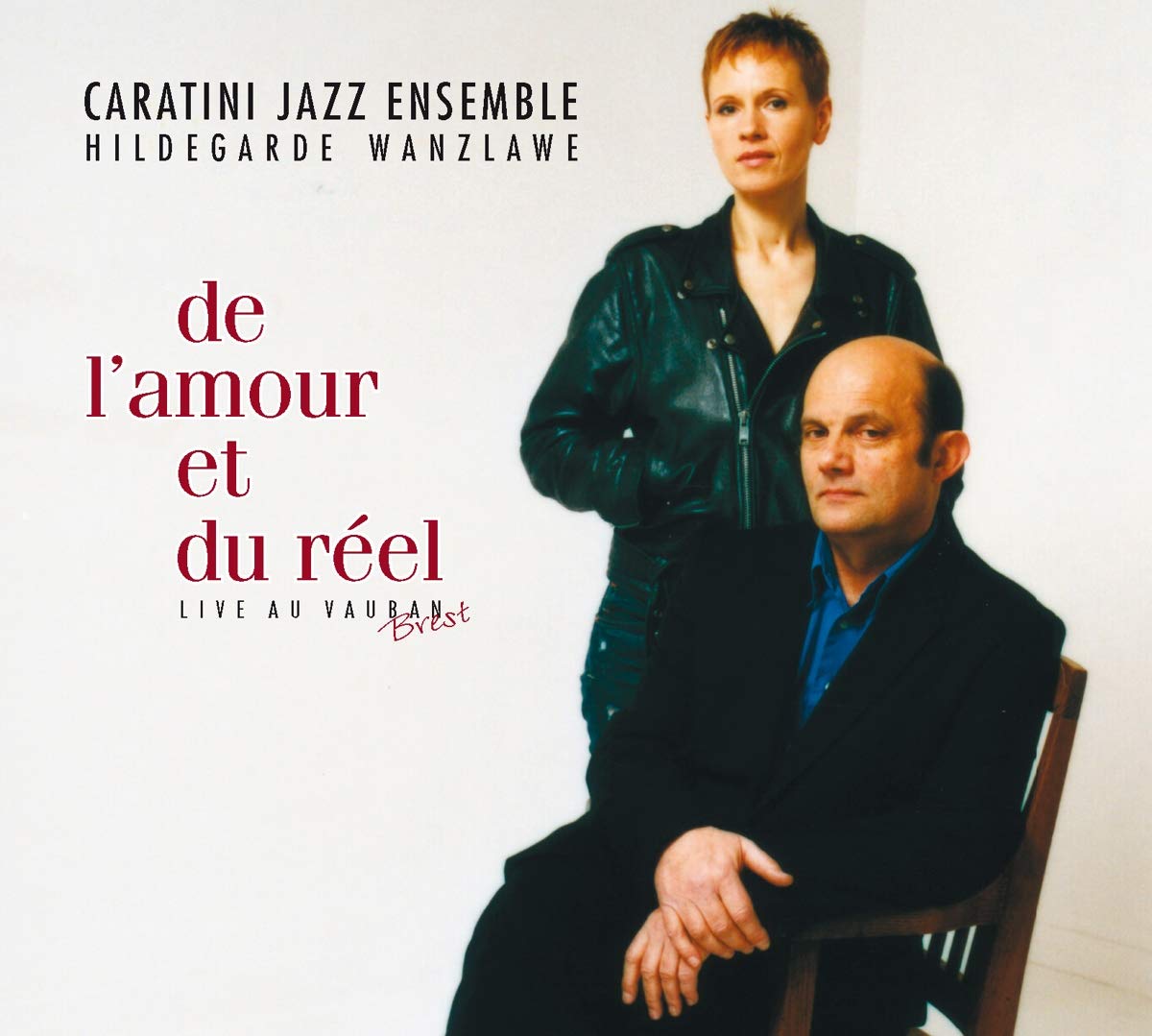 Caratini Jazz Ensemble - De L Amour Et Du Reel Jazz