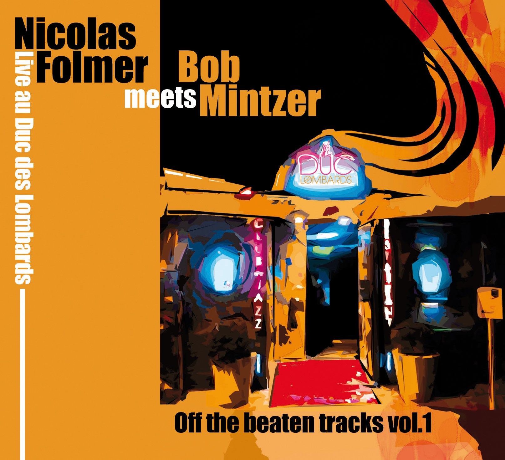 Nicolas Folmer / Mintzer, Bob - Off The Beaten Tracks Vol 1 Jazz