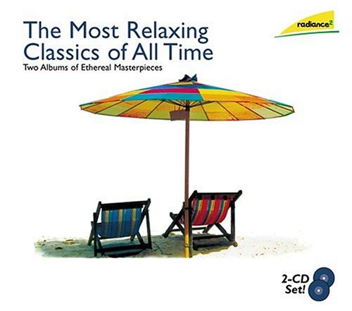 Radiance 2: Most Relaxing Classics of All Time Music