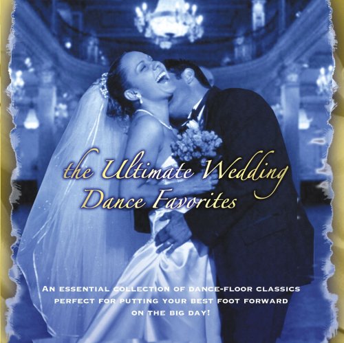 Ultimate Wedding Dance Favorit Dance & Electronic