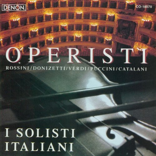 I Solisti Italiani - Operisti Classical