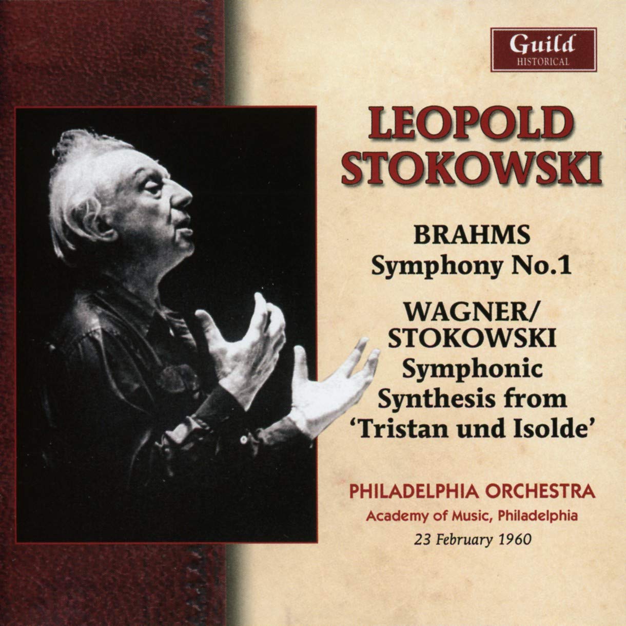 Stokowski, L: Leopold Stokowski dirigiert Brahms und Wagner Classical