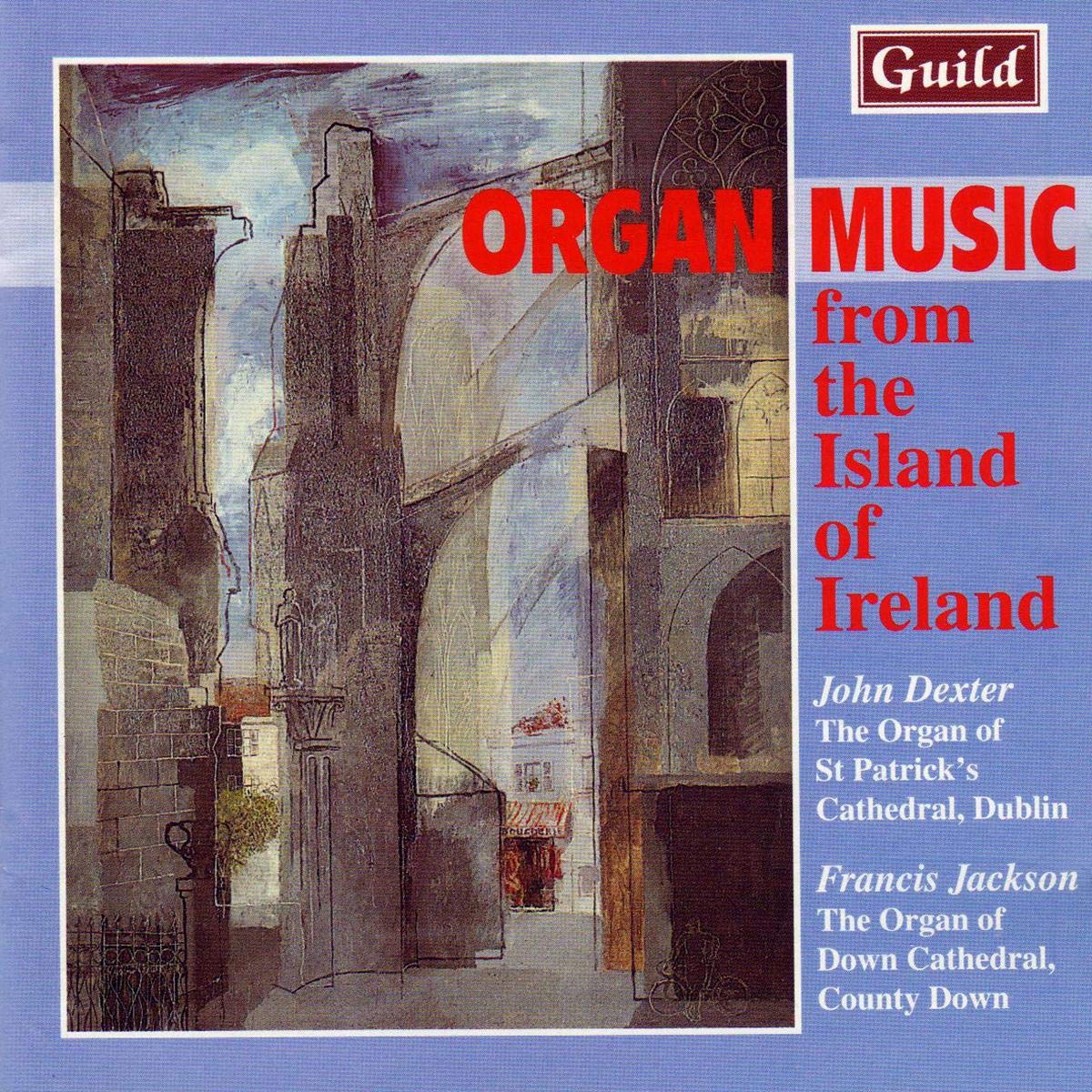 Organ Music From The Island Of Ireland Classical