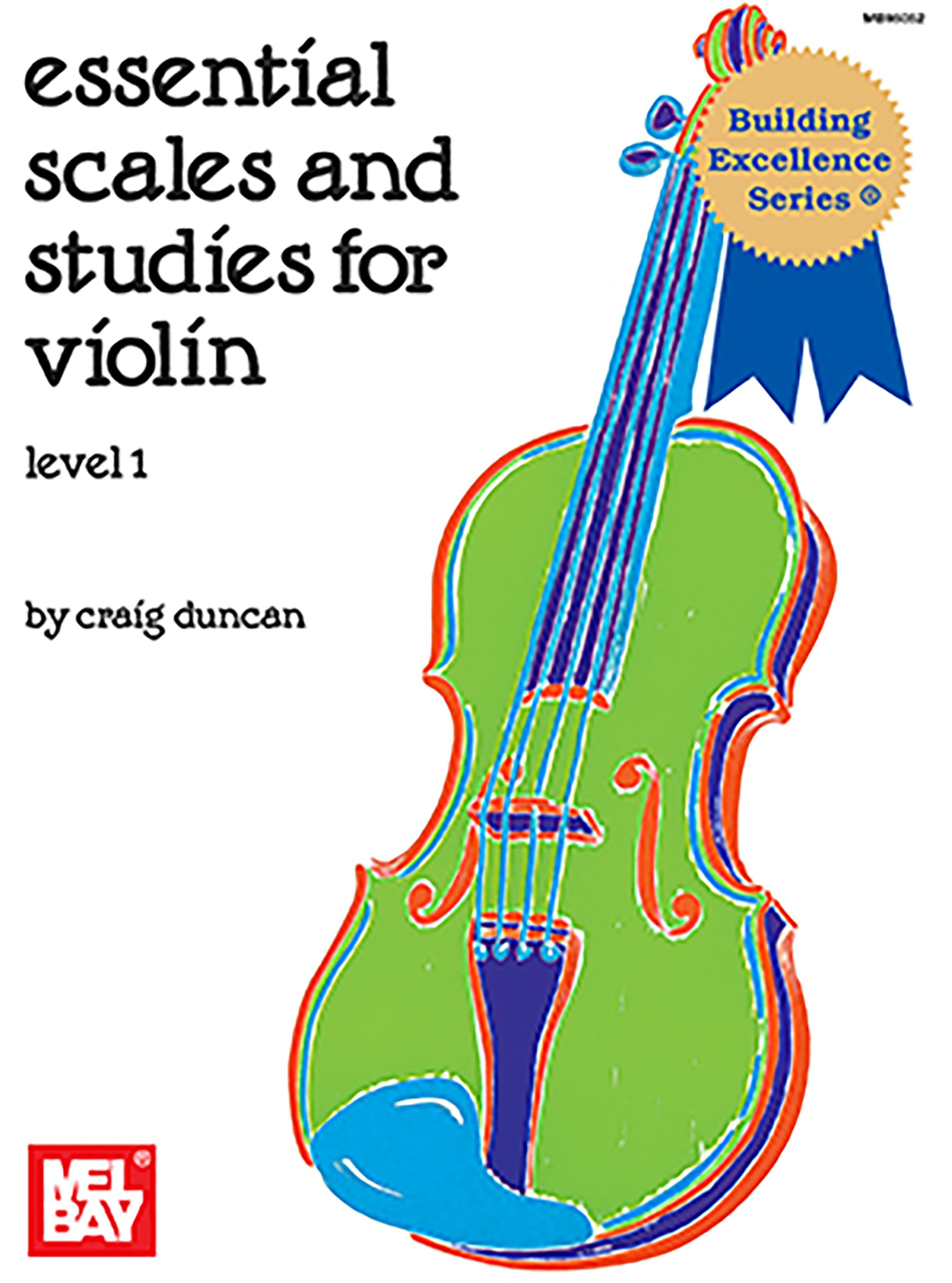 Essential Scales and Studies for Violin: Level 1 (Building Excellence) Social Sciences