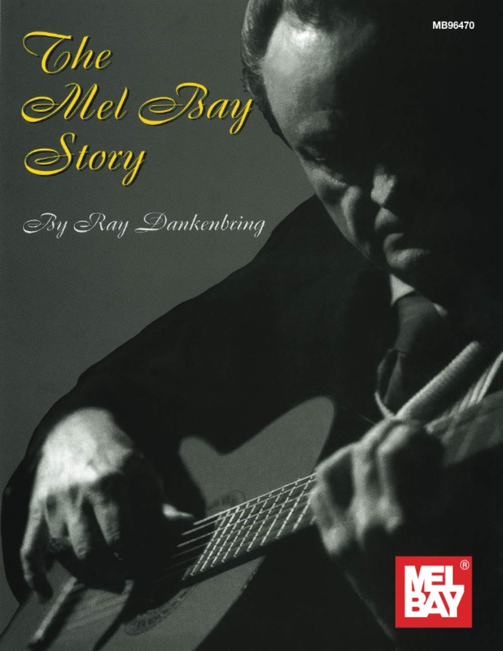 Product Image: The Mel Bay Story