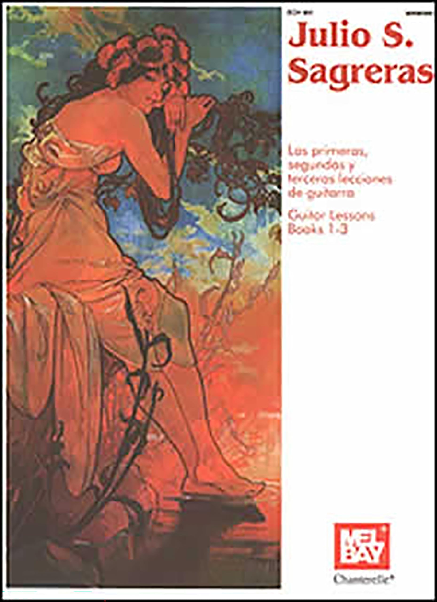Julio S. Sagreras: Guitar Lessons (Books 1-3) (Guitar Heritage) Sheet Music