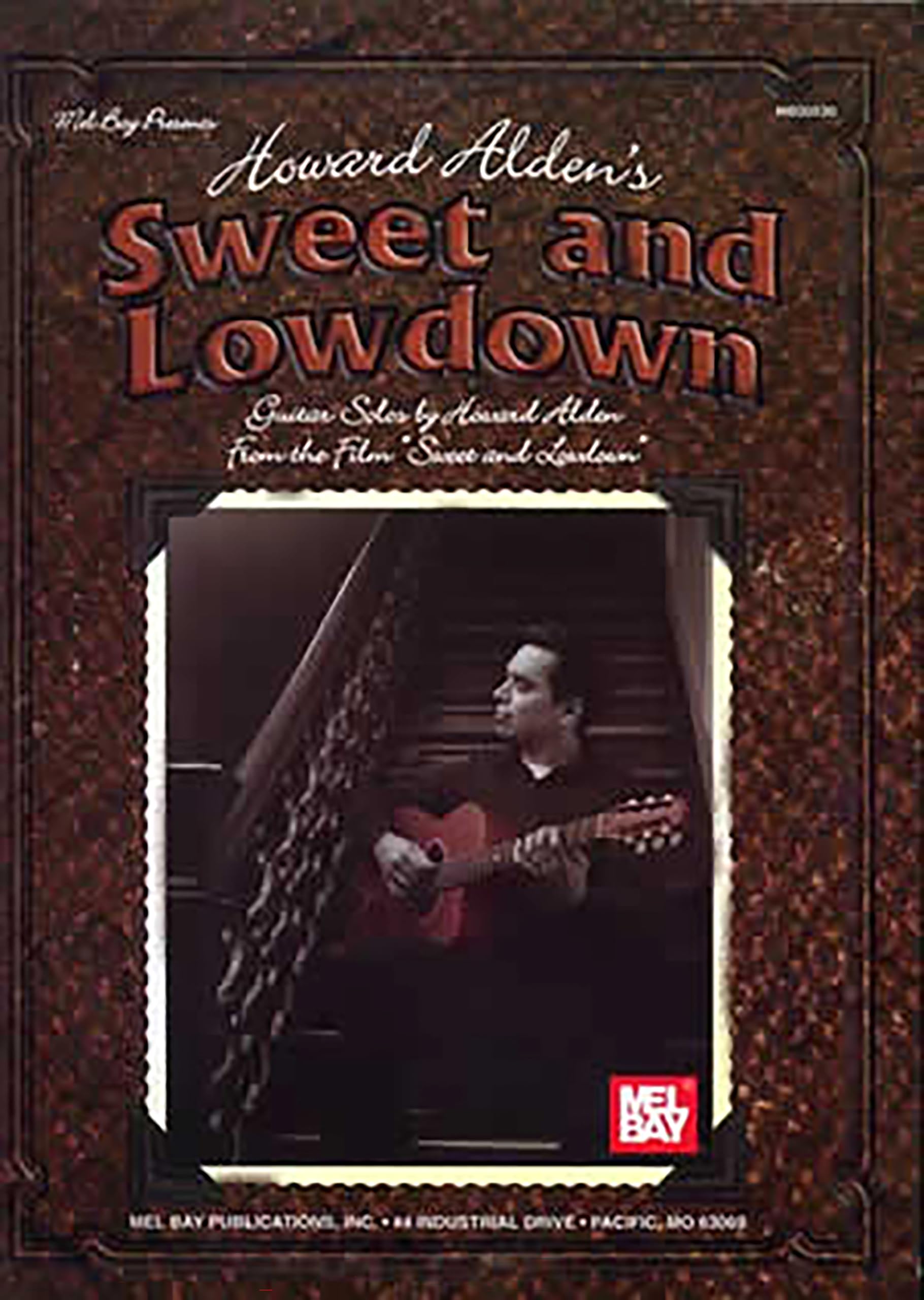 Sweet & Lowdown: Guitar Solos by Howard Alden From the film Sweet and Lowdown book
