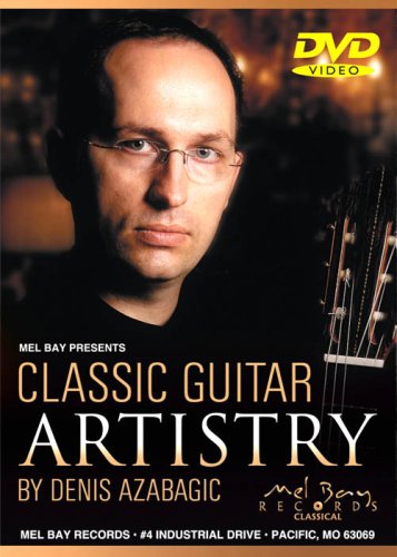Denis Azabagic: Classic Guitar Artistry - DVD (DVD) Sheet Music