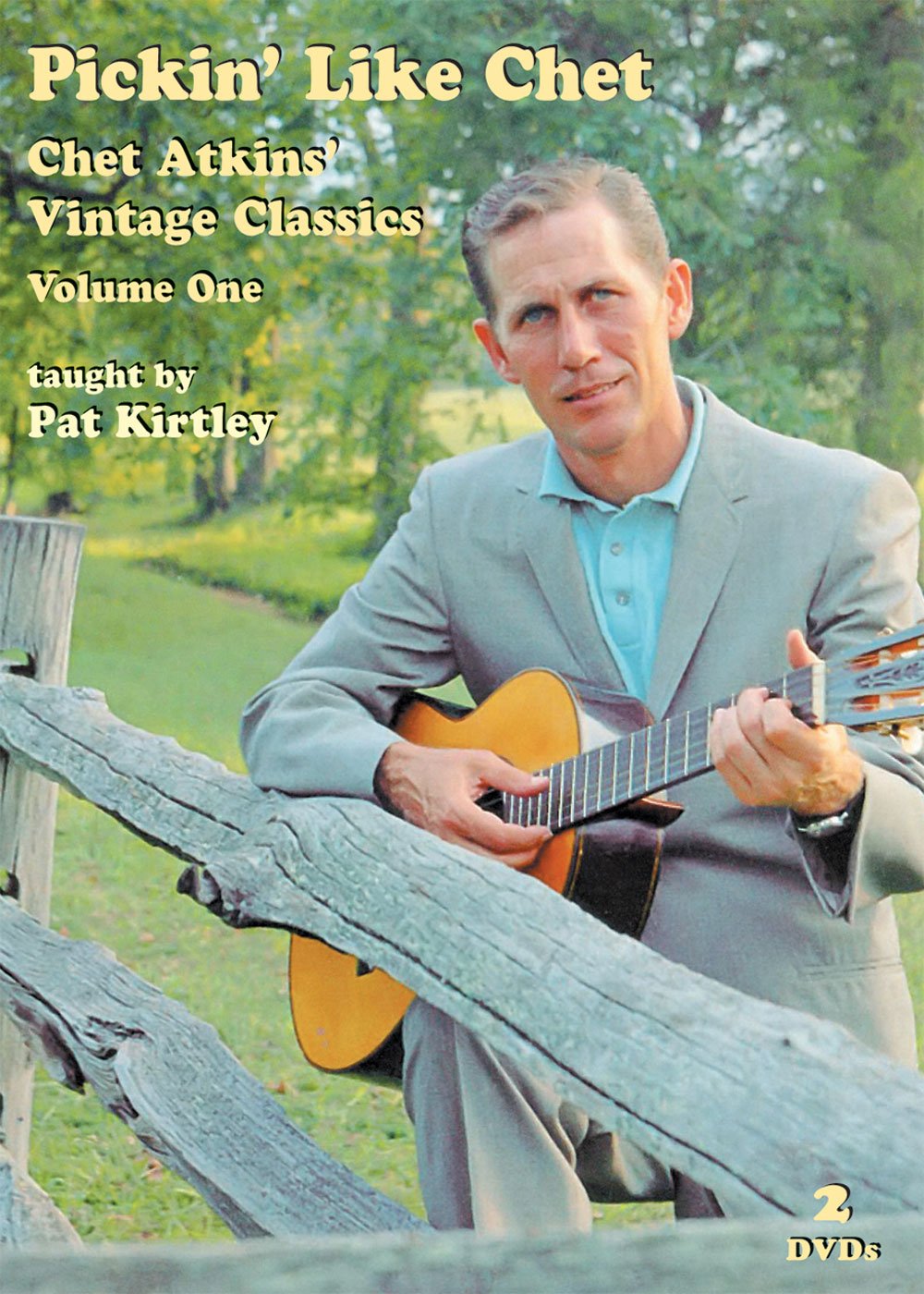 Pickin' Like Chet - Chet Atkins' Vintage Classics Volume One taught by Pat Kirtley Films