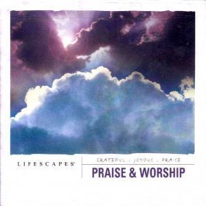 Lifescapes Praise & Worship Jazz