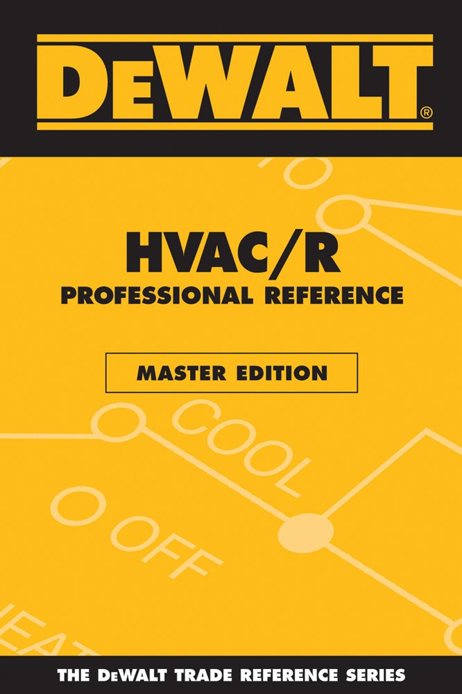 Product Image: Dewalt Hvac/R Professional Reference Master Edition (DeWalt Trade Reference Series)