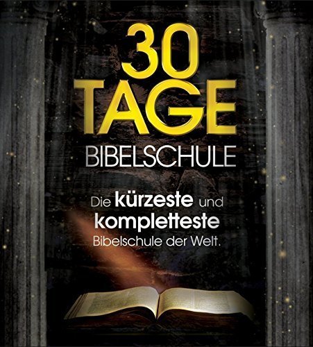 30 Tage Bibelschule - Arbeitsmappe + 6 MP3 CDs (38 Lektionen / über 40 Std Audio) Reference Books