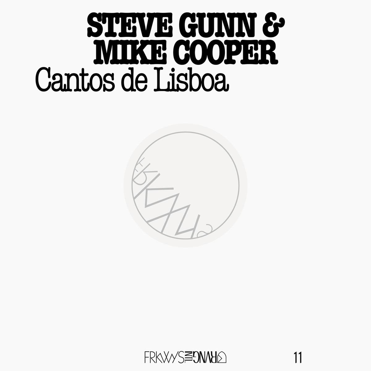Frkwys Vol.11-Cantos De Lisboa cd
