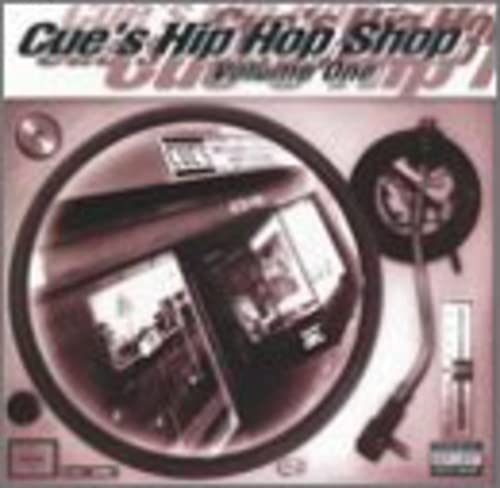 Vol. 1-Cue's Hip Hop Shop Dance & Electronic