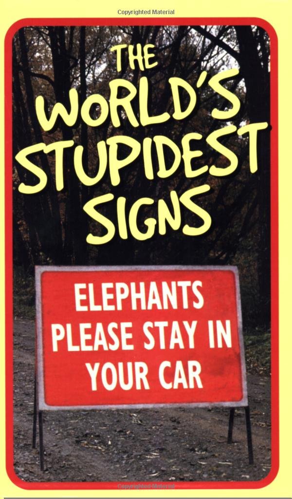 The World's Stupidest Signs Contemporary literature