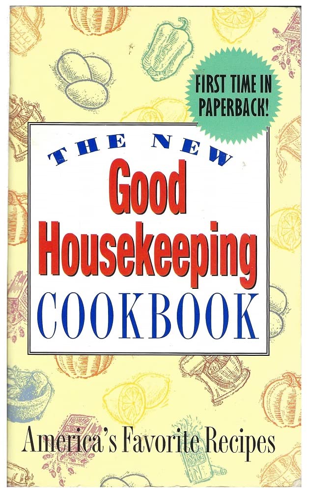 The New Good Housekeeping Cookbook Cooking & Enjoying