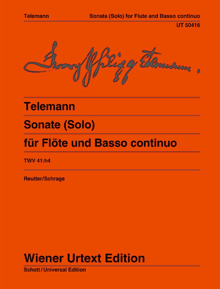 Sonate (Solo): Nach den Quellen hrsg. von Jochen Reutter. Hinweise zur Interpretation von Susanne Schrage. TWV 41:h4. Flöte und Basso continuo ... ad libitum). (Wiener Urtext Edition) Sheet Music