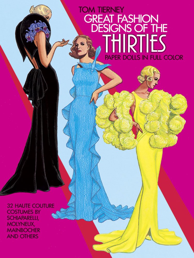 Great Fashion Designs of the Thirties Paper Dolls in Full Color Hobbies & Crafts