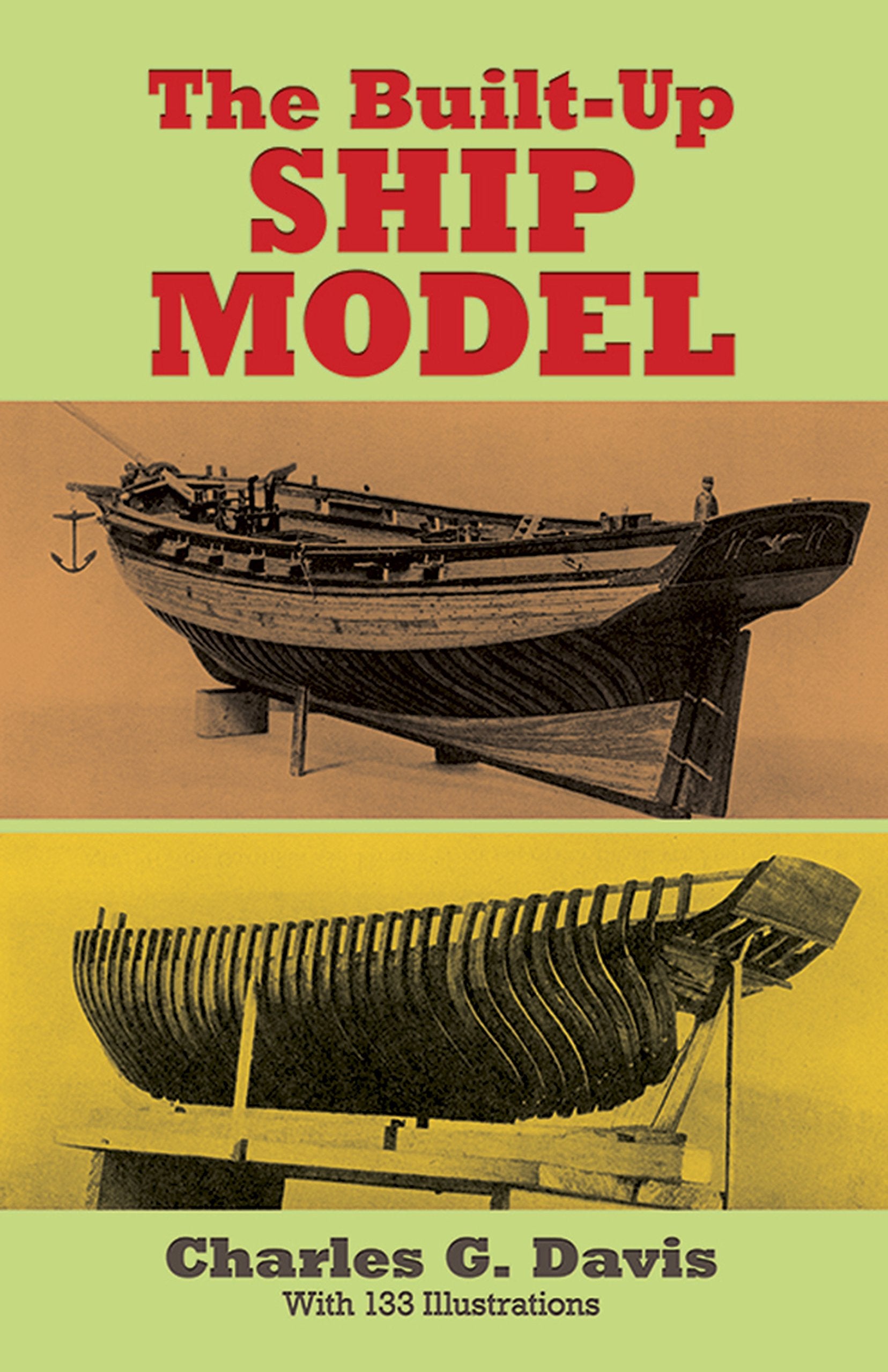 The Built-Up Ship Model (Publication ... of the Marine Research Society, No. 25.) Hobbies & Crafts