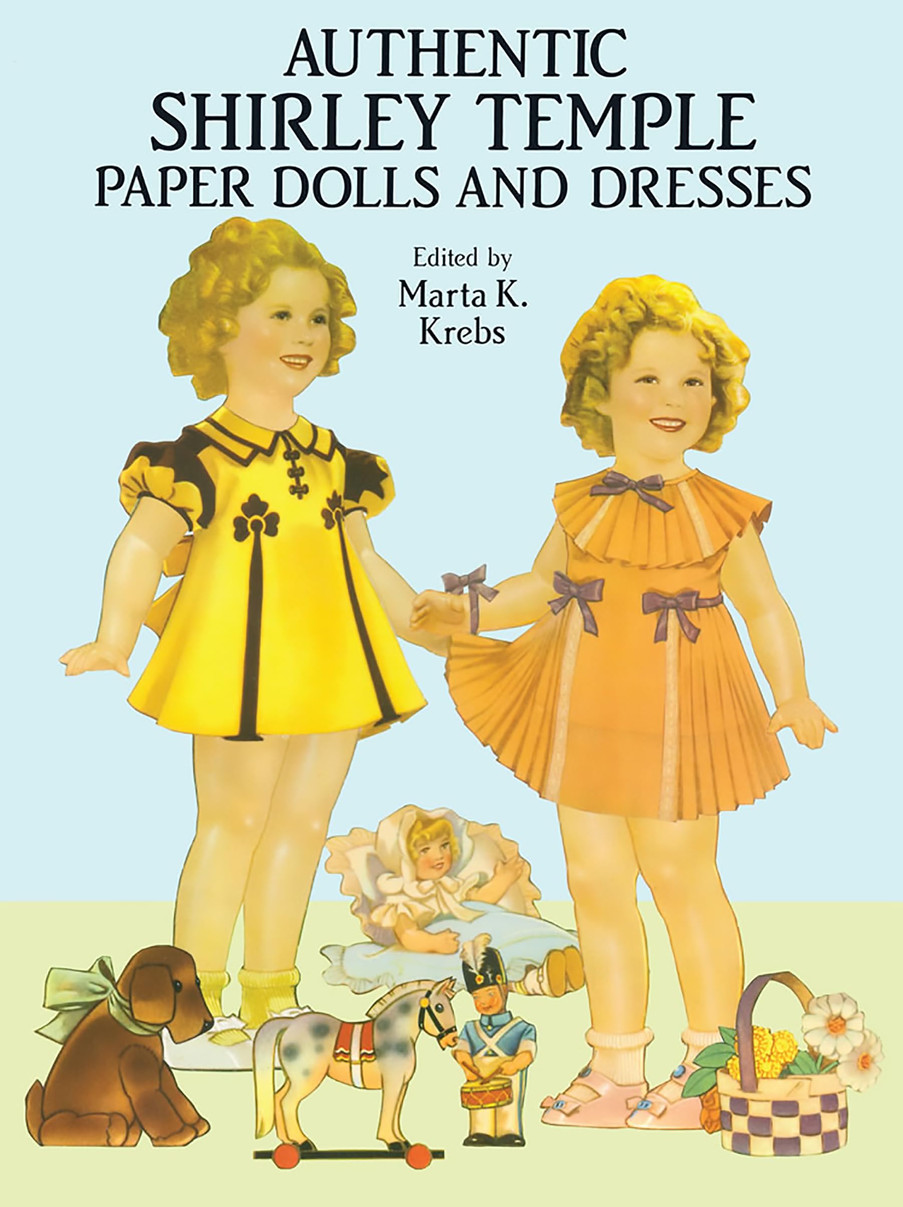 Authentic Shirley Temple Paper Dolls and Dresses book