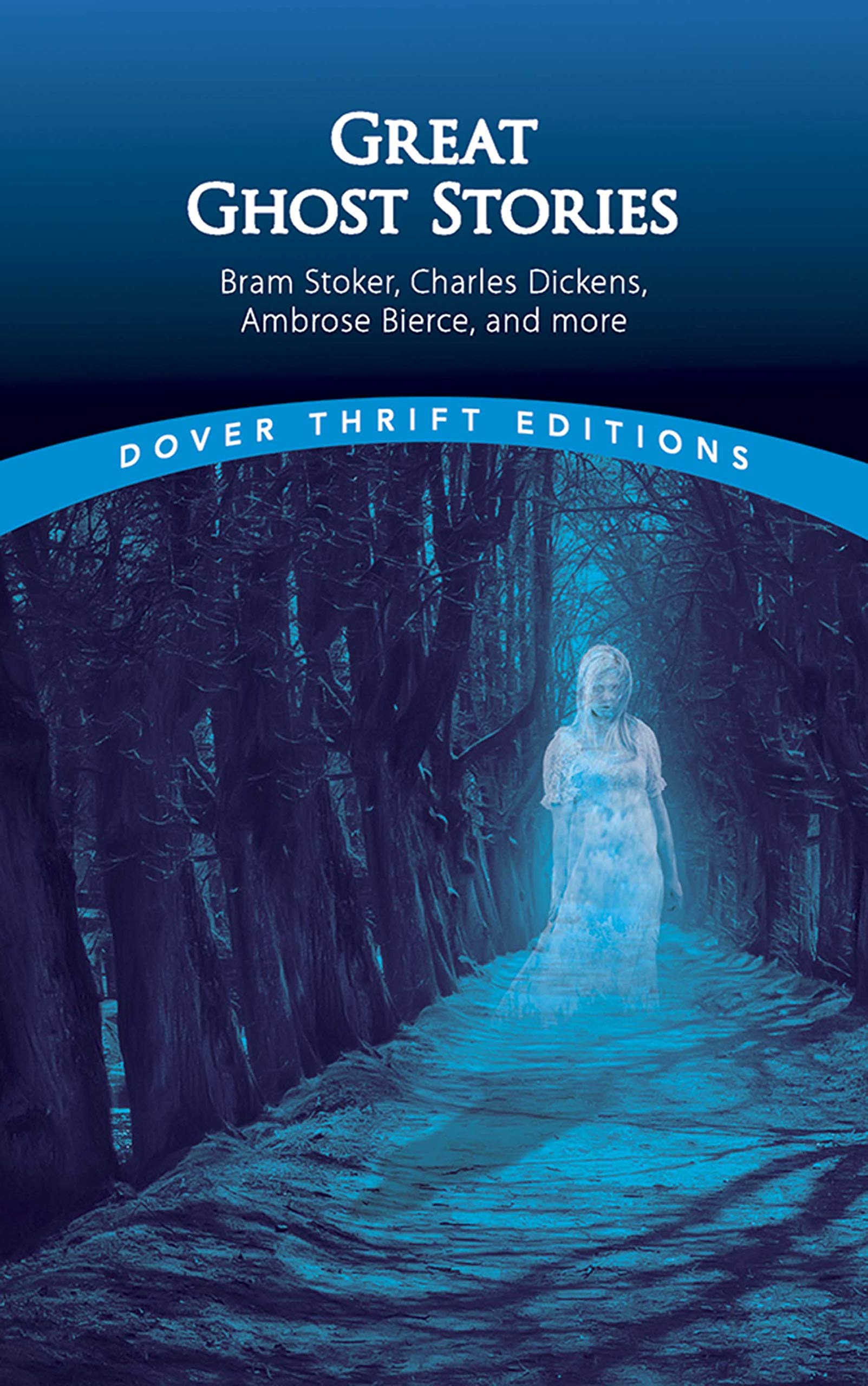 Great Ghost Stories: Bram Stoker, Charles Dickens, Ambrose Bierce and More (Dover Thrift Editions) Contemporary literature
