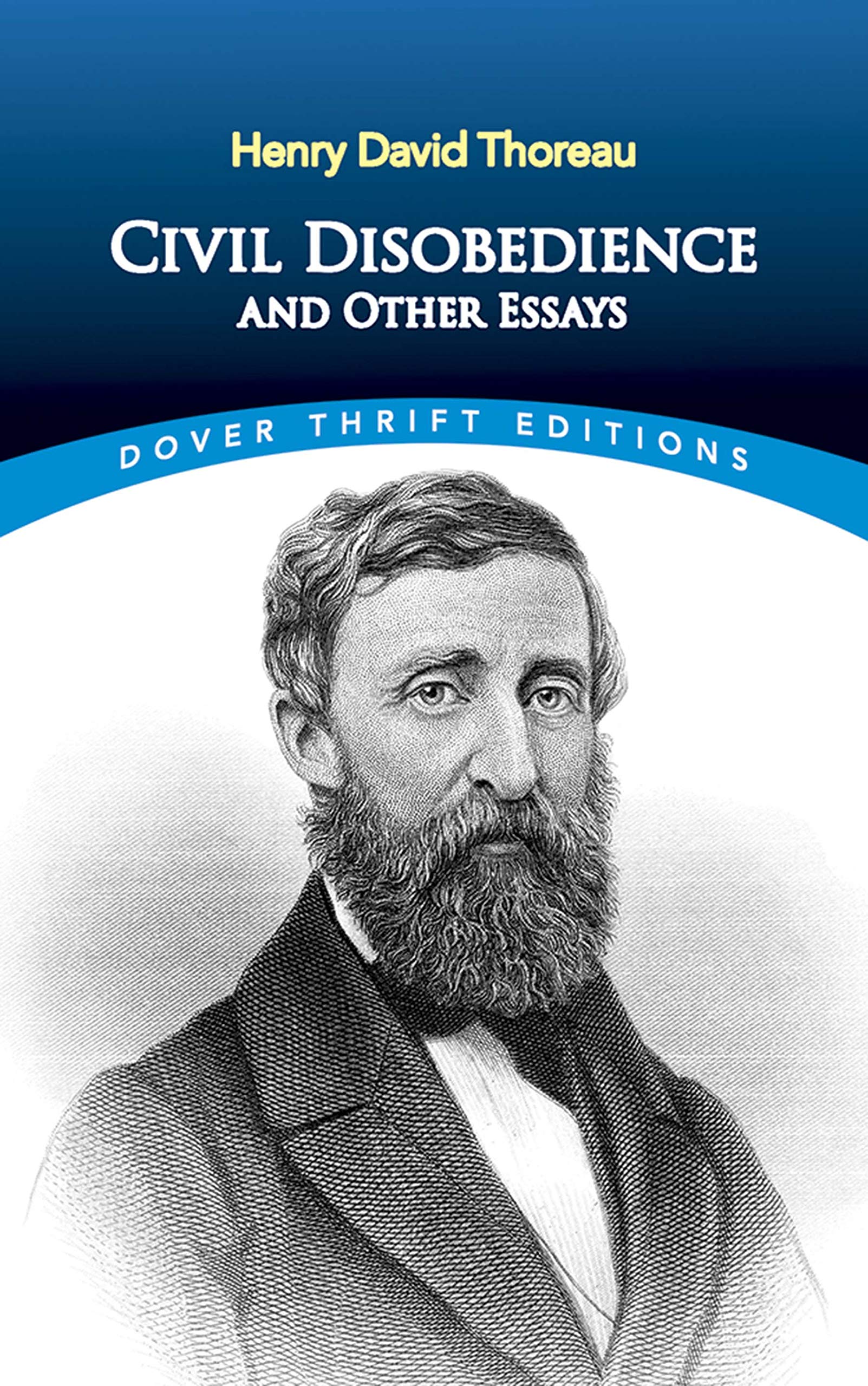 Civil Disobedience and Other Essays (Dover Thrift Editions: Philosophy) Law