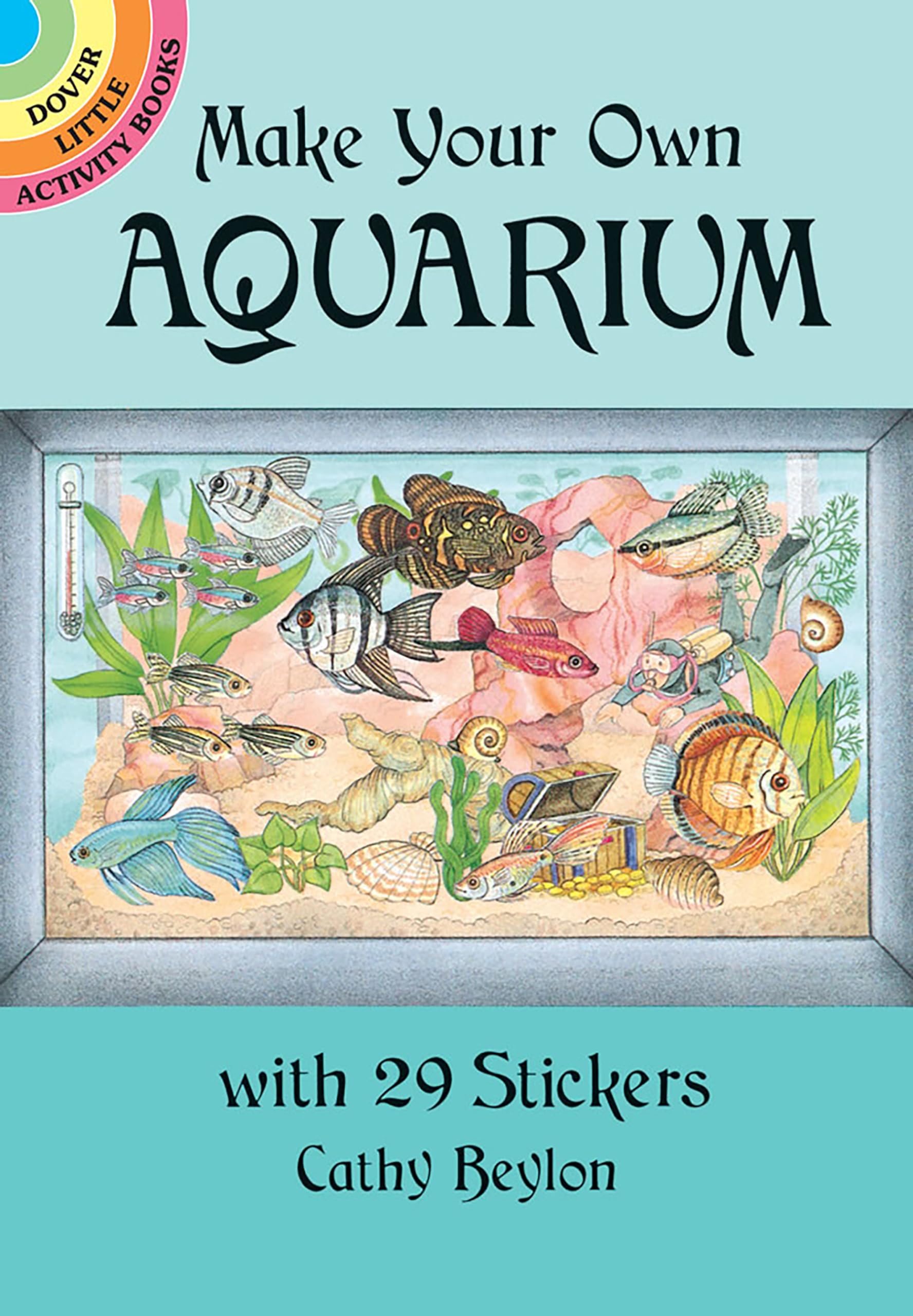 Make Your Own Aquarium With 29 Stickers (Dover Little Activity Books) Novels & Short Stories