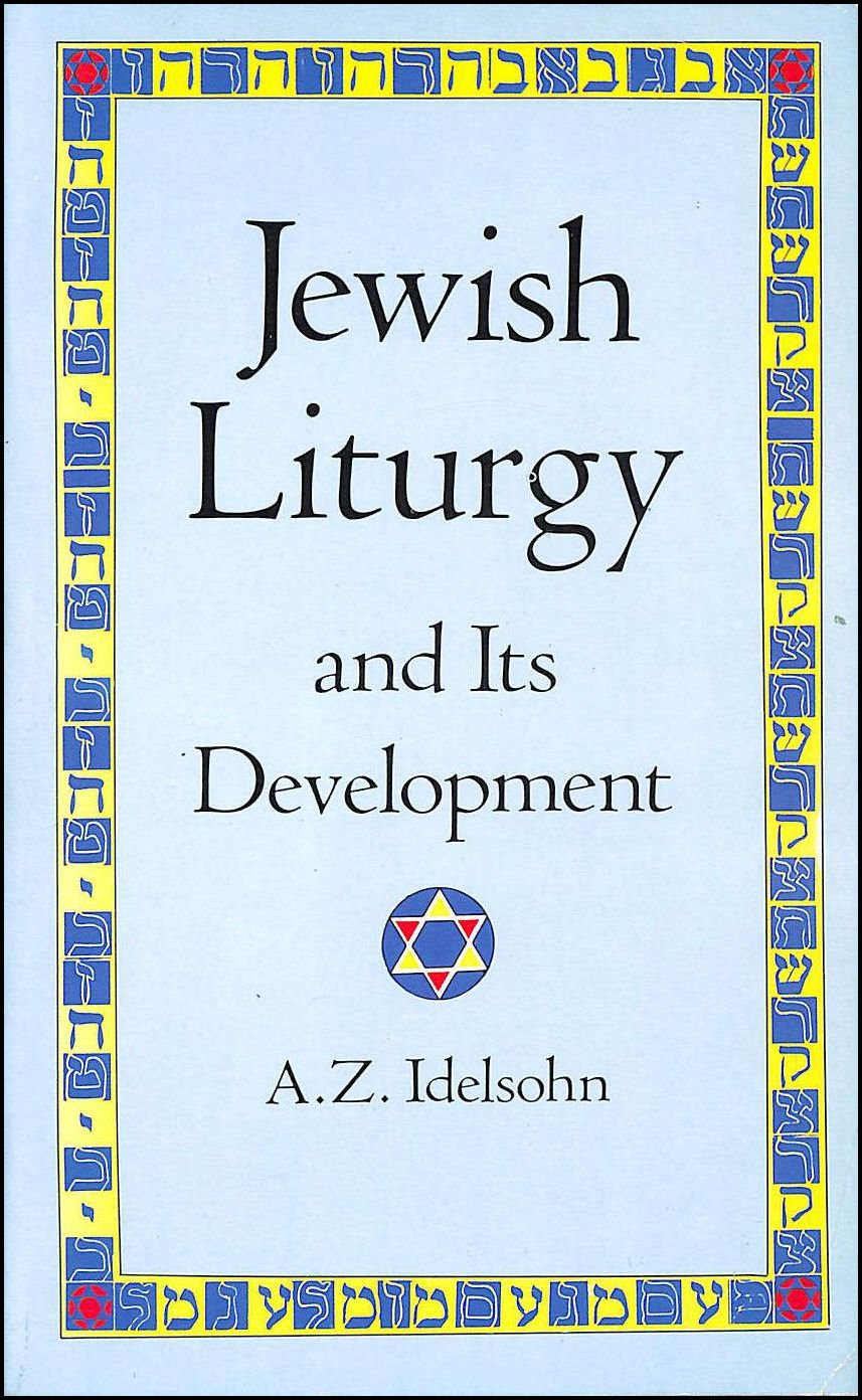 Jewish Liturgy and Its Development (Jewish, Judaism) Politics & History