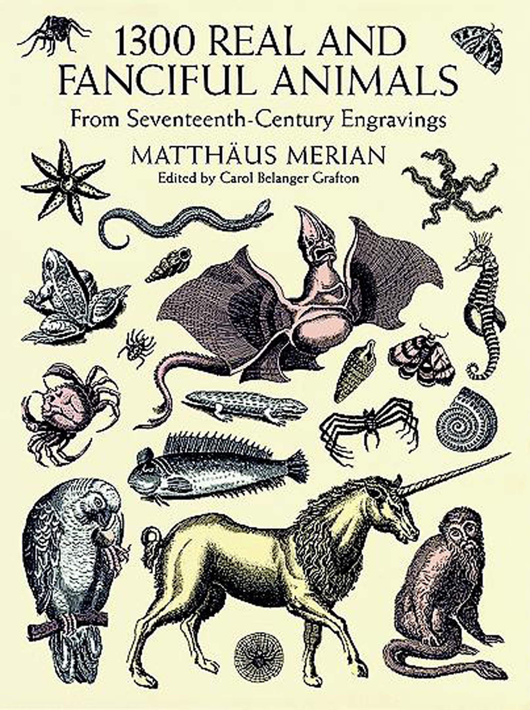 1300 Real and Fanciful Animals: From Seventeenth-Century Engravings (Dover Pictorial Archive Series) Film, Art & Culture