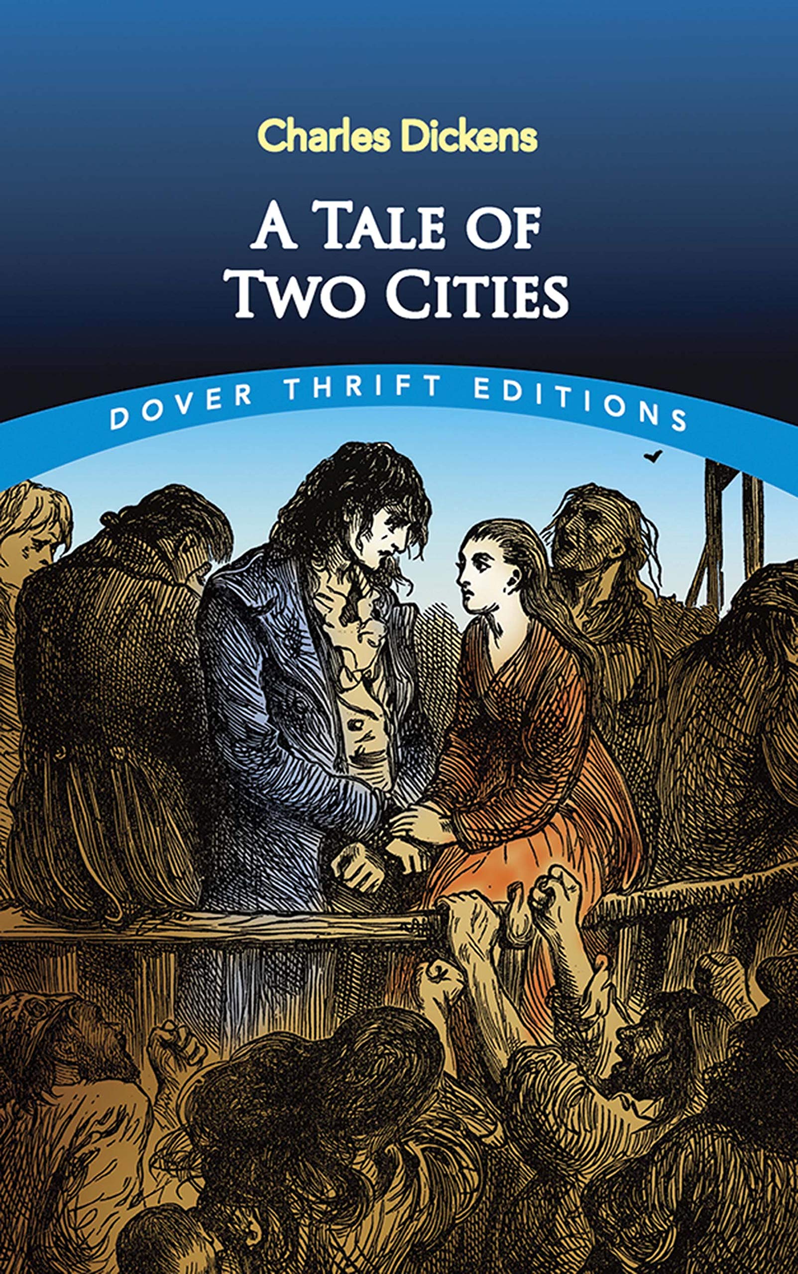 A Tale of Two Cities (Dover Thrift Editions: Classic Novels) Classics