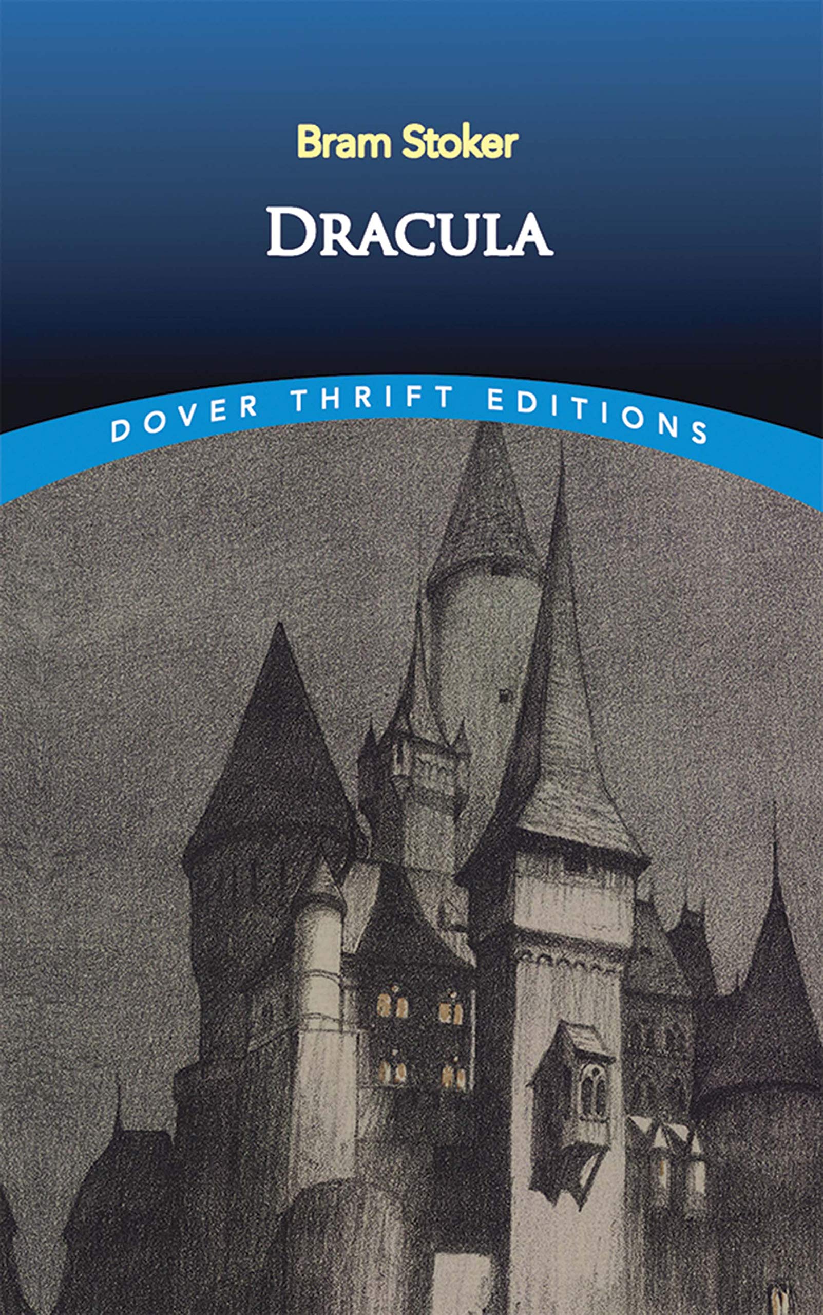 Dracula (Dover Thrift Editions: Classic Novels) Horror & Mystery