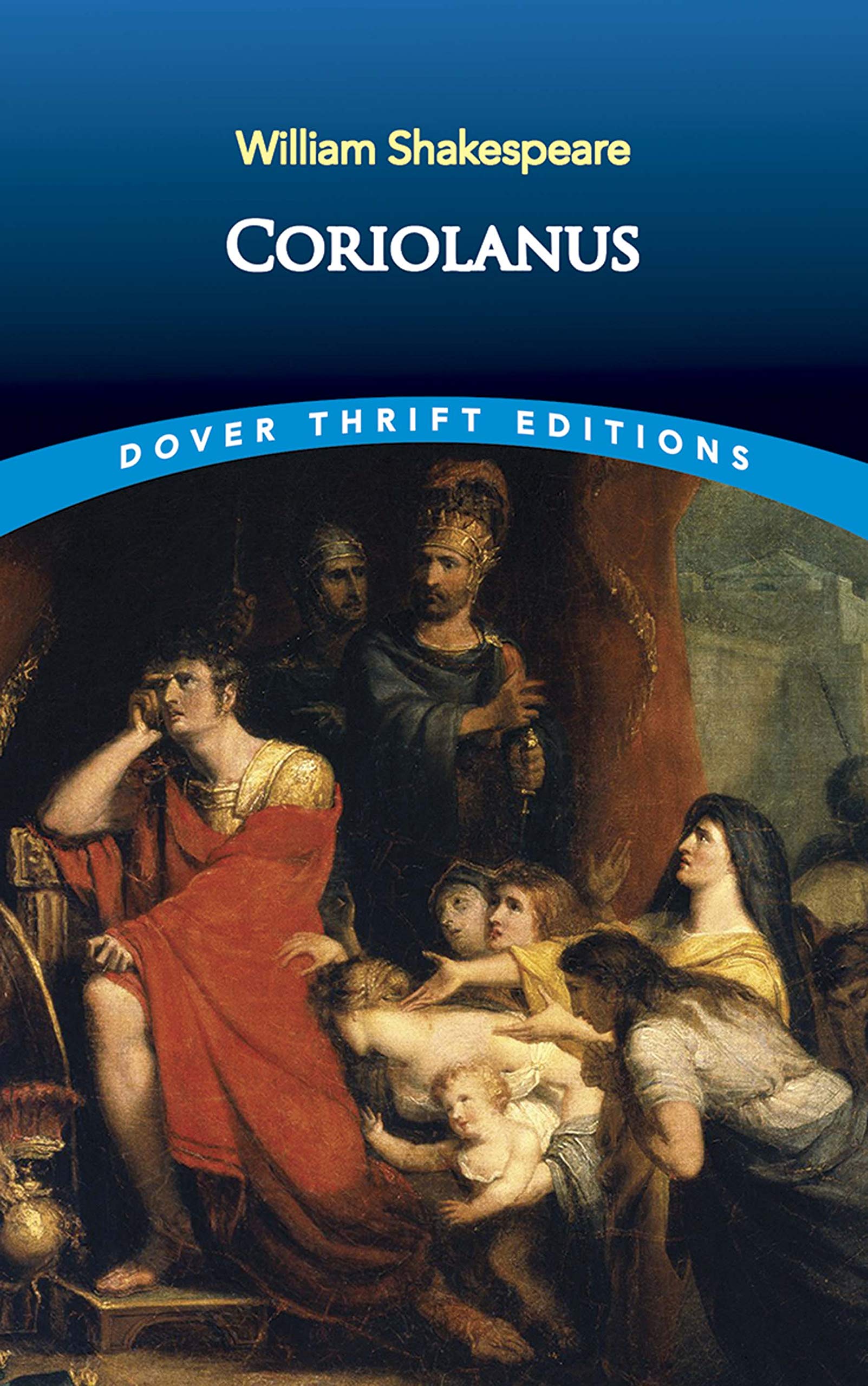 Coriolanus (Dover Thrift Editions) Drama