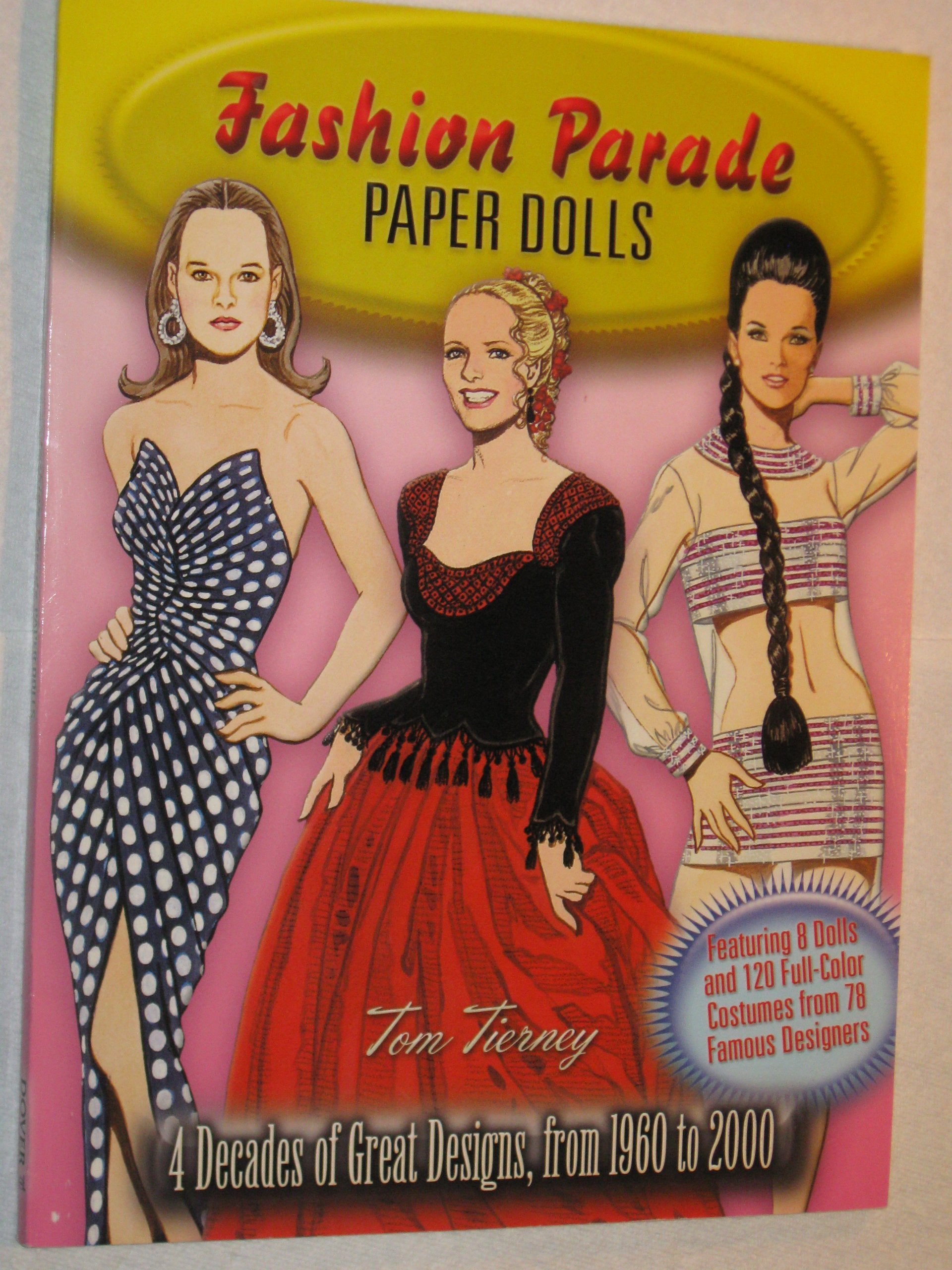 Fashion Parade Paper Dolls: 4 Decades of Great Designs, from 1960 to 2000 Hobbies & Crafts