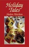 Holiday Tales: Sholom Aleichem Politics & History