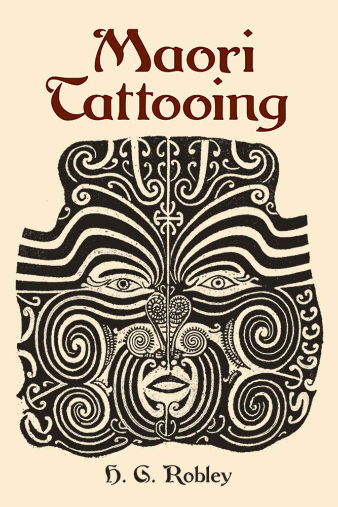 Maori Tattooing (Dover Pictorial Archives) General education