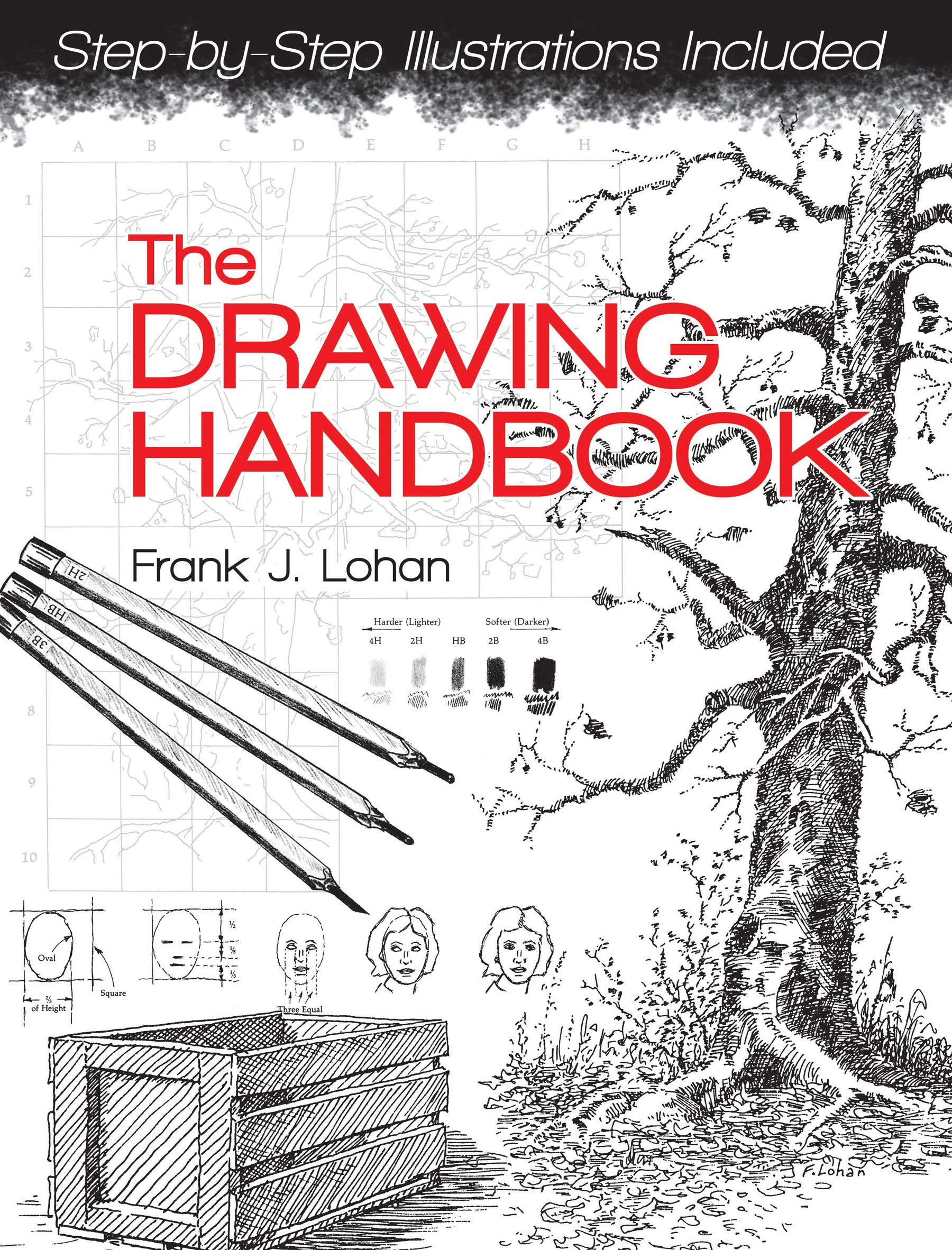 The Drawing Handbook (Dover Books on Art Instruction and Anatomy) Arts & Music