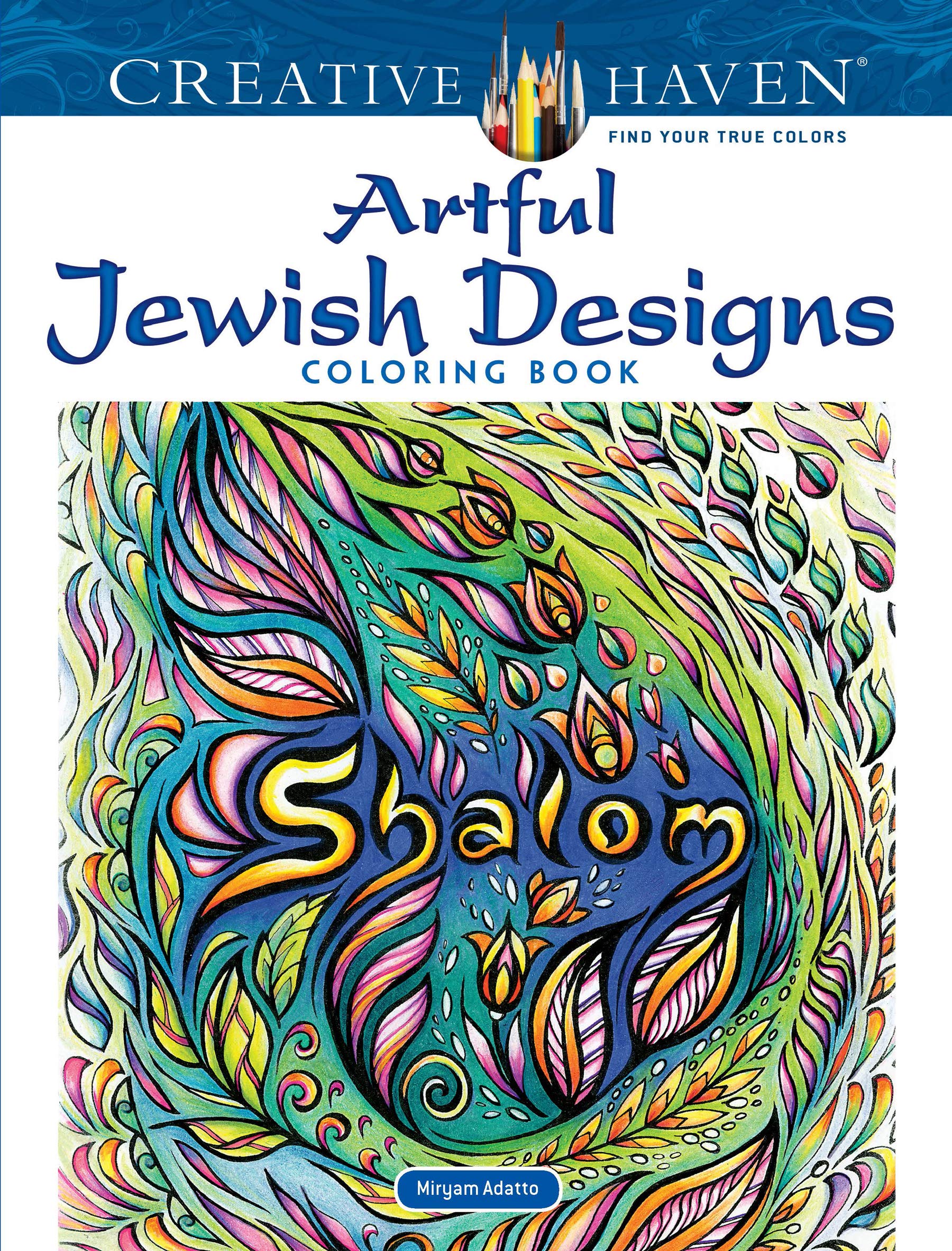Creative Haven Artful Jewish Designs Coloring Book (Adult Coloring Books: Holidays & Celebrations) Hobbies & Crafts