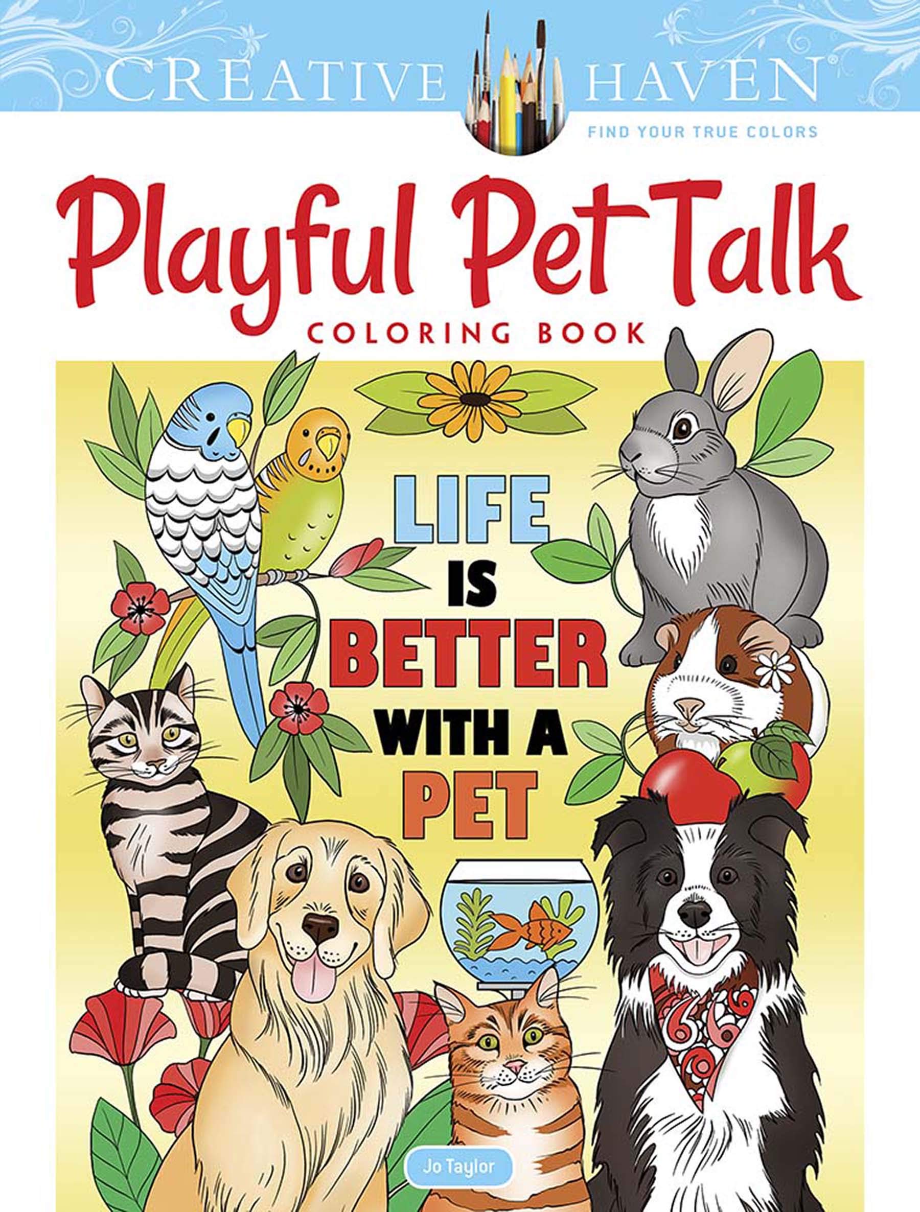 Creative Haven Playful Pet Talk Coloring Book (Creative Haven Coloring Books) Hobbies & Crafts