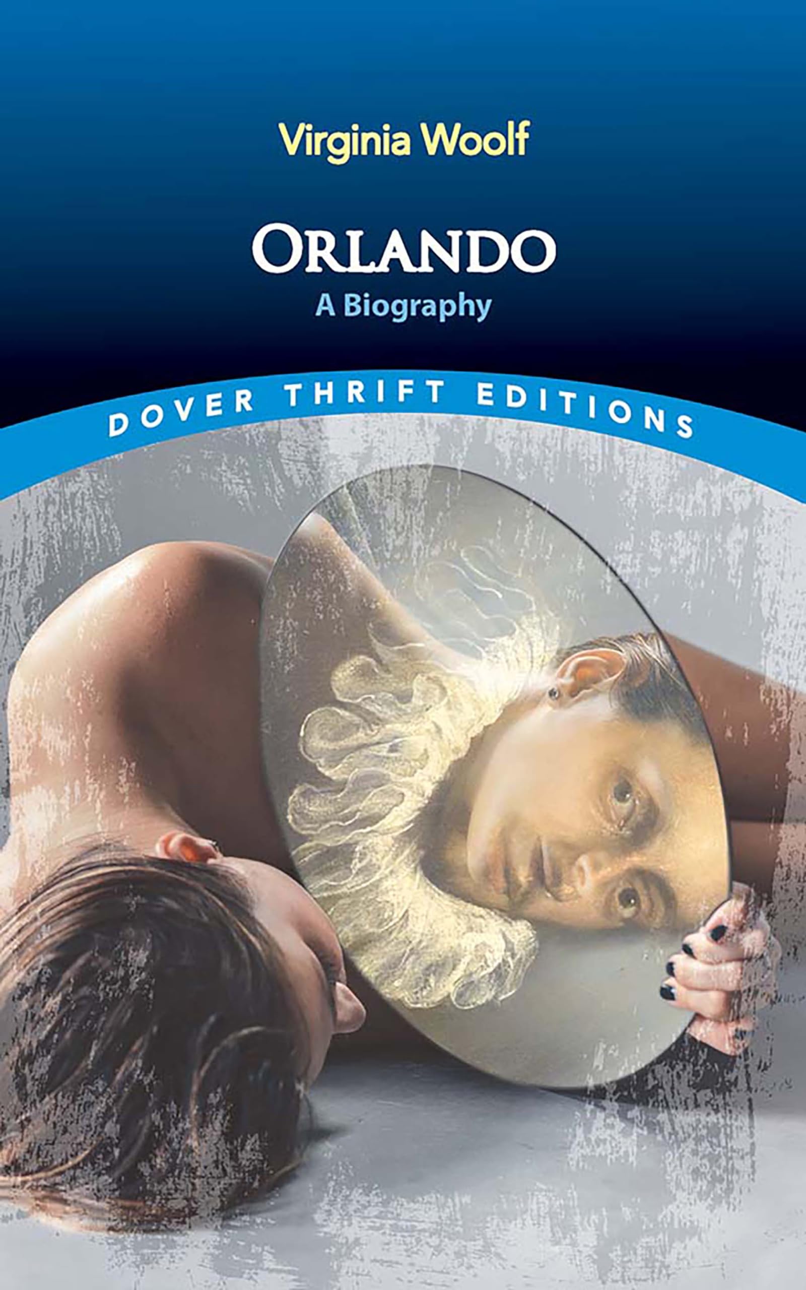 Orlando: A Biography (Dover Thrift Editions: Classic Novels) LGBTQ+