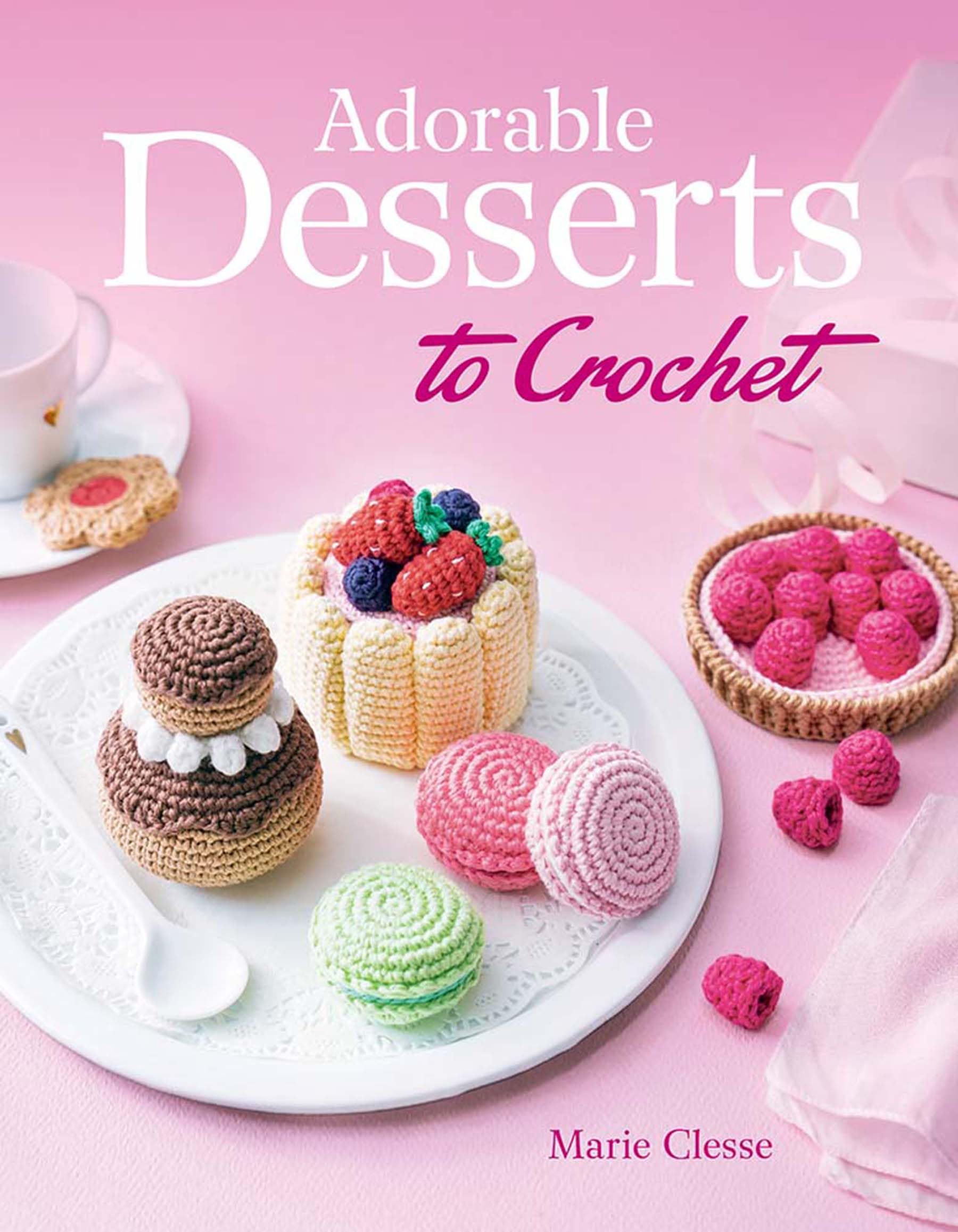 Adorable Desserts to Crochet Hobbies & Crafts