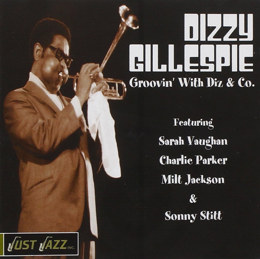 Groovin' With Diz & Co Jazz