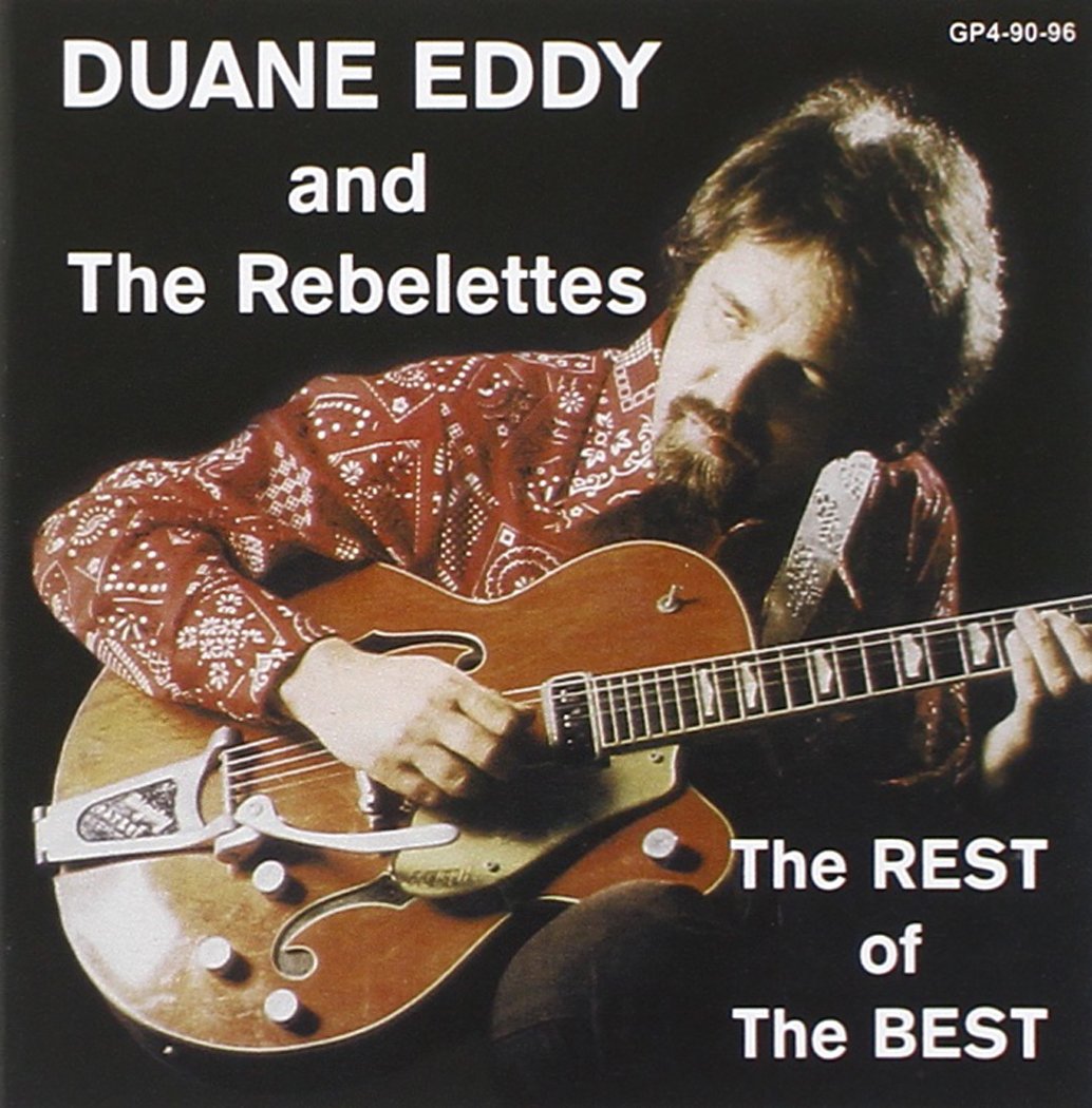 Duane Eddy And The Rebelettes - The Rest Of The Best Music