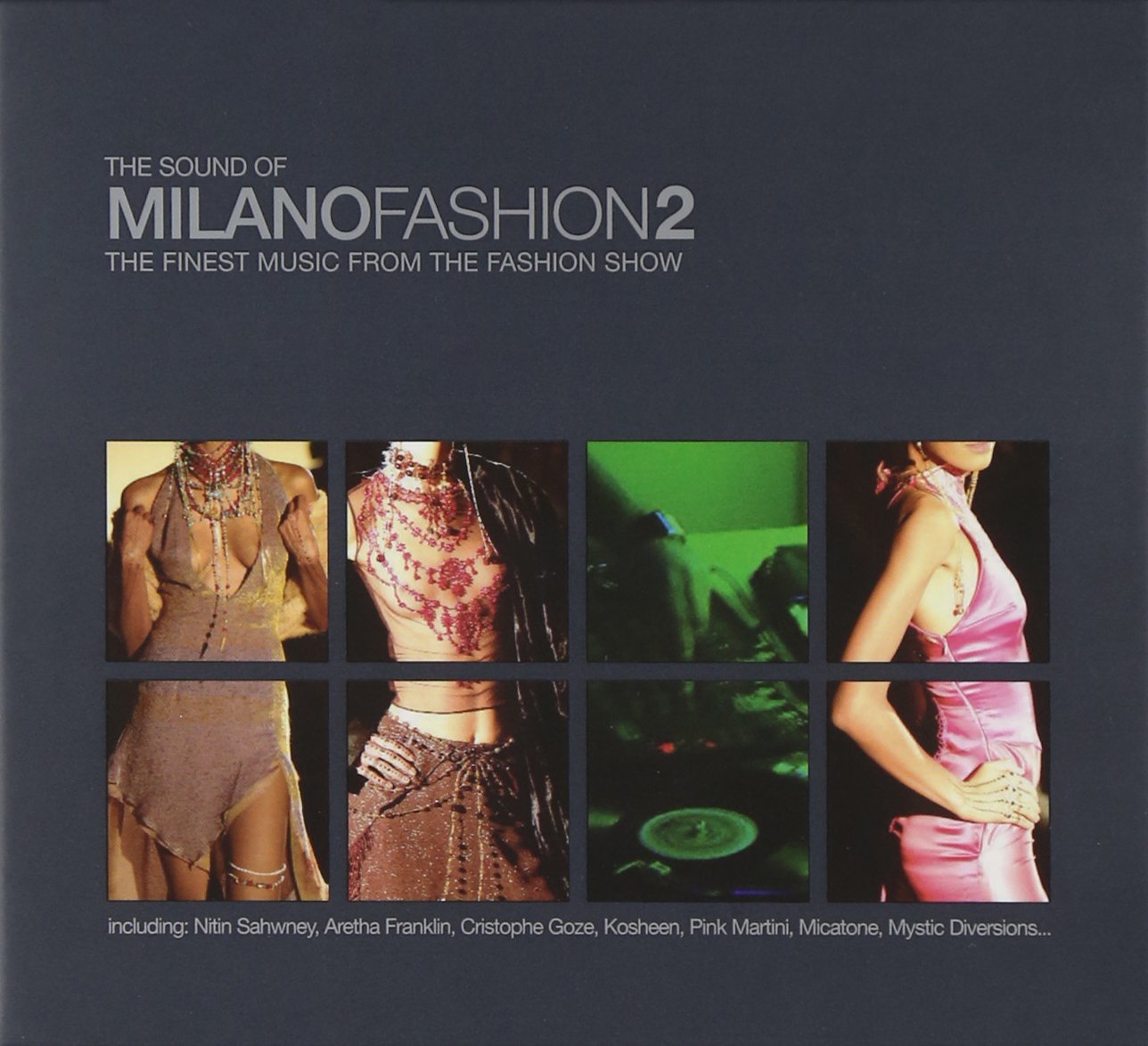 The Sound of Milano Fashion 2 Dance & Electronic