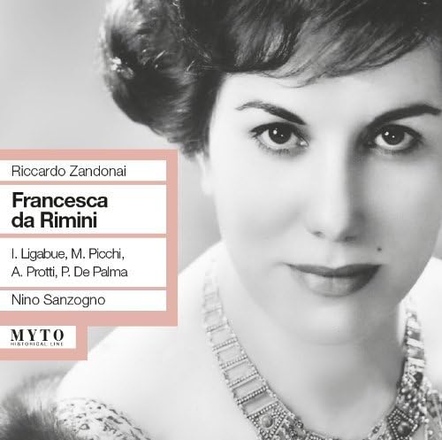 Ligabue, Panni, Valentini, Protti, - Zandonai: Francesca Da Rimini (Rai Classical
