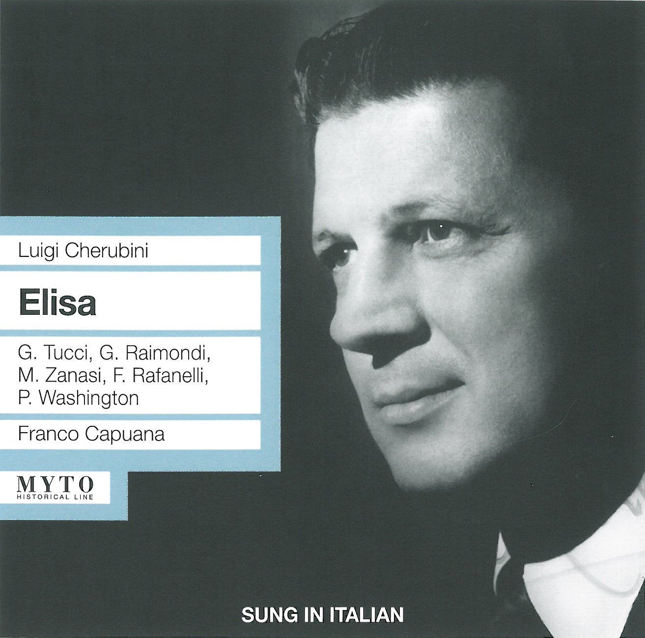 Tucci, Raimondi, Zanasi, Washington - Cherubini: Elisa (First Release On Classical