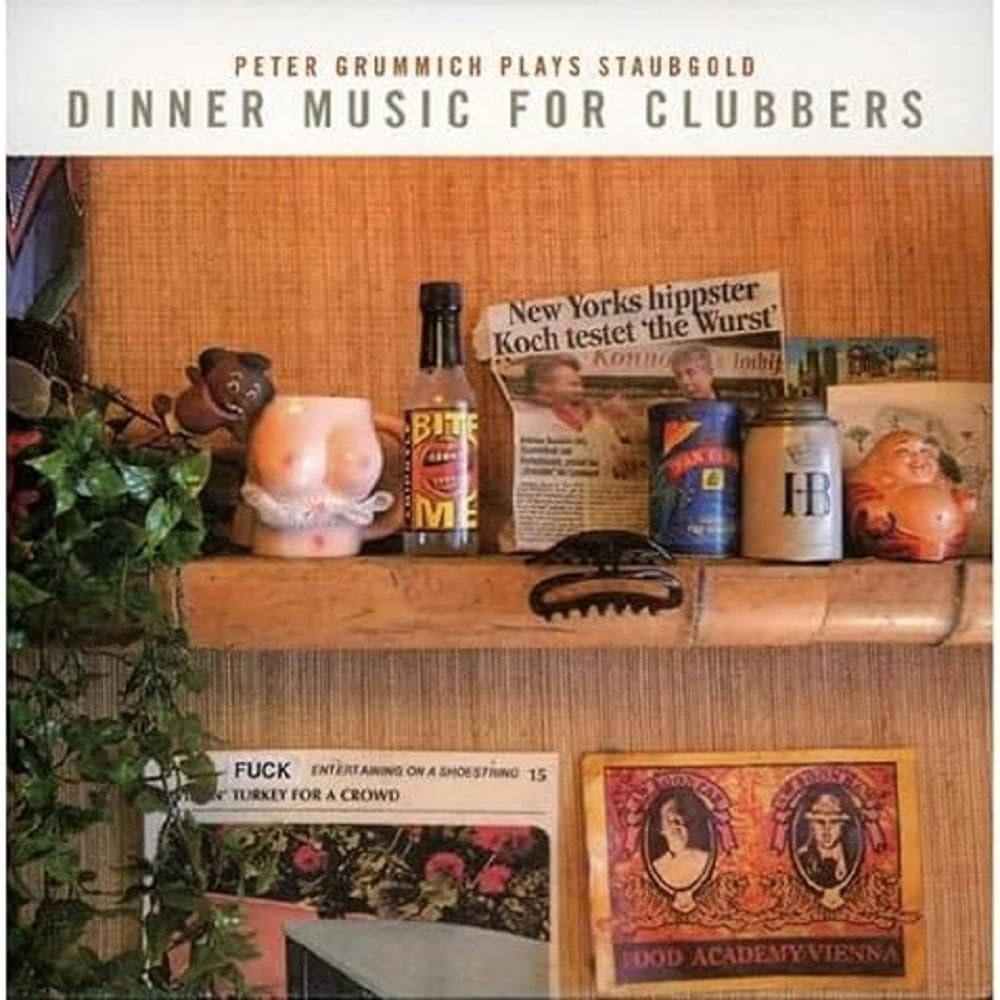 Dinner Music for Clubbers: Peter Grummich Plays Staubgold Dance & Electronic
