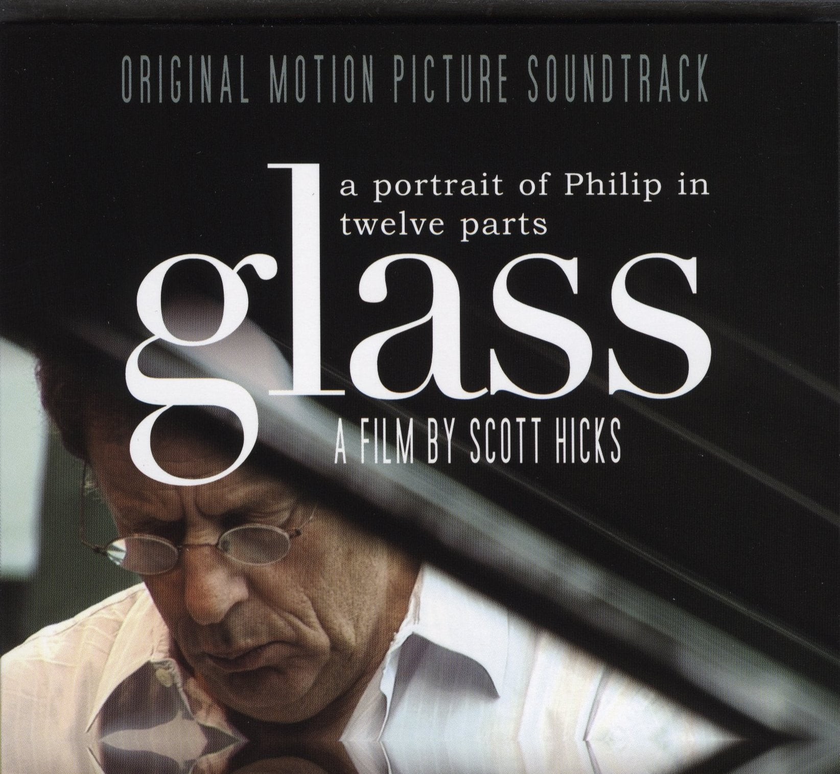 Glass: a Portrait of Philip in Twelve Parts Soundtracks & Musicals