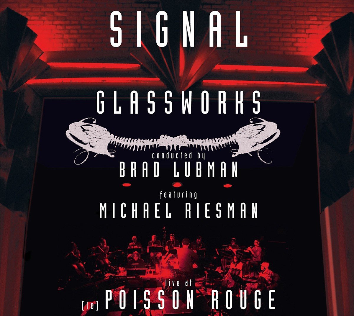 Glassworks-Signal Live at (le) Poisson Rouge Classical